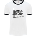A Cricket Bat for My Wife Best Swap Ever! Mens White Ringer T-Shirt White/Black