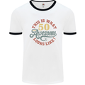 50th Birthday 50 Year Old Awesome Looks Like Mens White Ringer T-Shirt White/Black