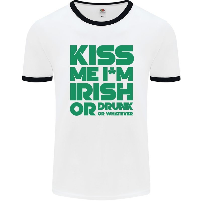 Kiss Me I'm Irish or Drunk St Patricks Day Mens White Ringer T-Shirt White/Black