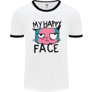 Cat My Happy Face Funny Grumpy Mens White Ringer T-Shirt White/Black