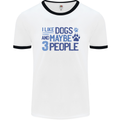 I Like Dogs and Maybe Three People Mens White Ringer T-Shirt White/Black