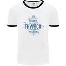 Archery I Love a Good Thwack in the Morning Mens White Ringer T-Shirt White/Black