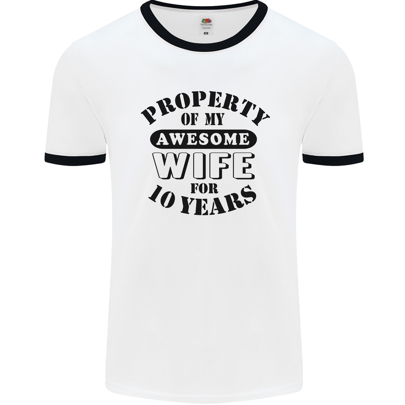 10th Wedding Anniversary 10 Year Funny Wife Mens Ringer T-Shirt White/Black