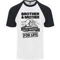 Brother & Brother Friends for Life Funny Mens S/S Baseball T-Shirt White/Black