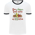 I'm a Vegan My b12 Is Fine Funny Mens White Ringer T-Shirt White/Black