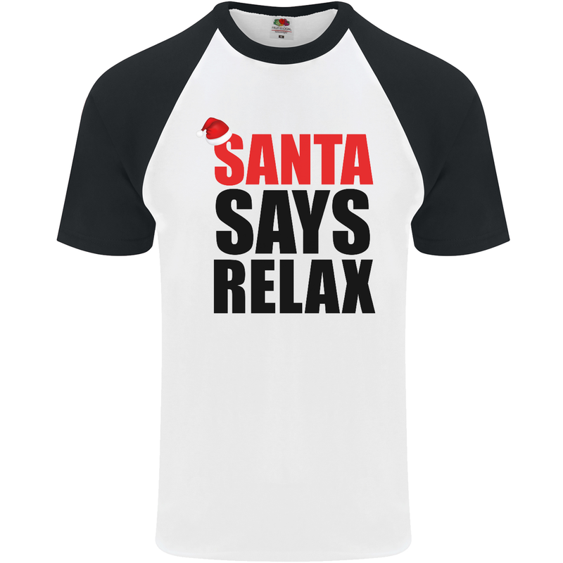 Christmas Santa Says Relax Funny Xmas Mens S/S Baseball T-Shirt White/Black