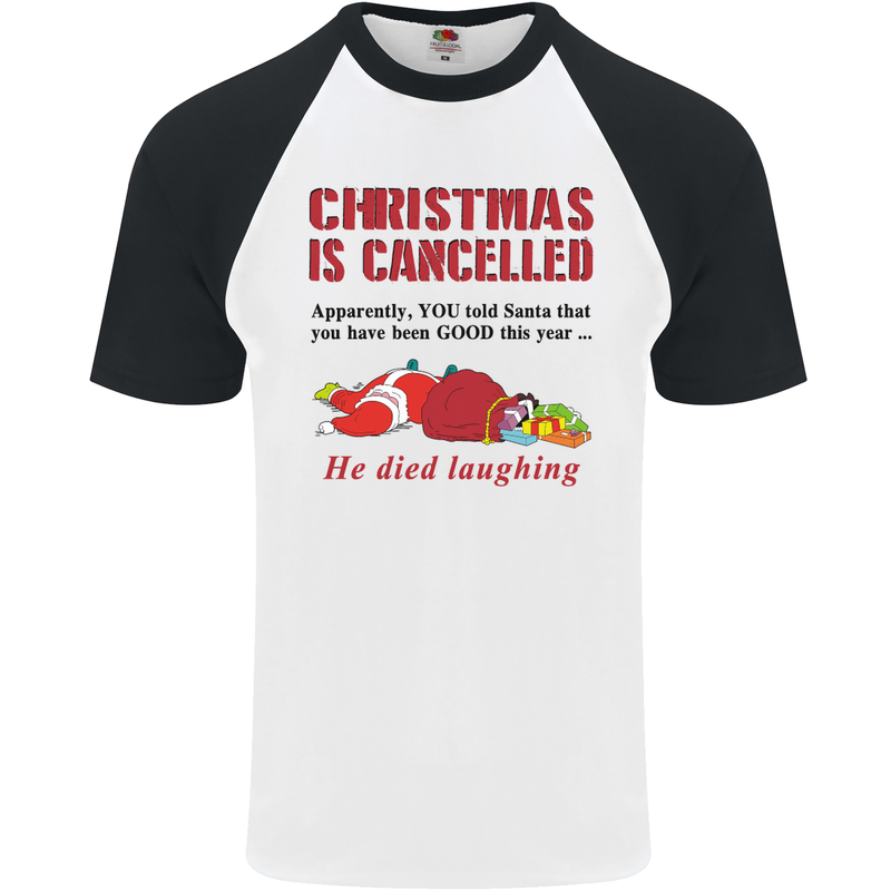 Christmas Is Cancelled Funny Santa Clause Mens S/S Baseball T-Shirt White/Black