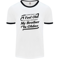 My Brother is Older 30th 40th 50th Birthday Mens White Ringer T-Shirt White/Black