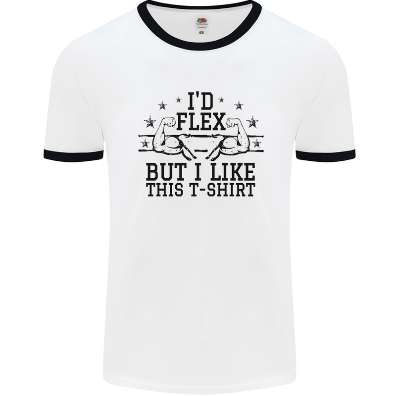 Gym I'd Flex but I Like This Funny Mens White Ringer T-Shirt White/Black