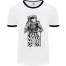I Just Need More Space Funny Astonaut Mens White Ringer T-Shirt White/Black