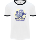 Whoos the Best Dad Funny Fathers Day Owl Mens White Ringer T-Shirt White/Black