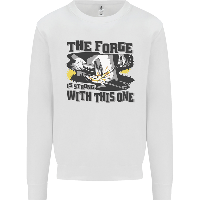 Blacksmith the Forge is Strong With This One Mens Sweatshirt Jumper White