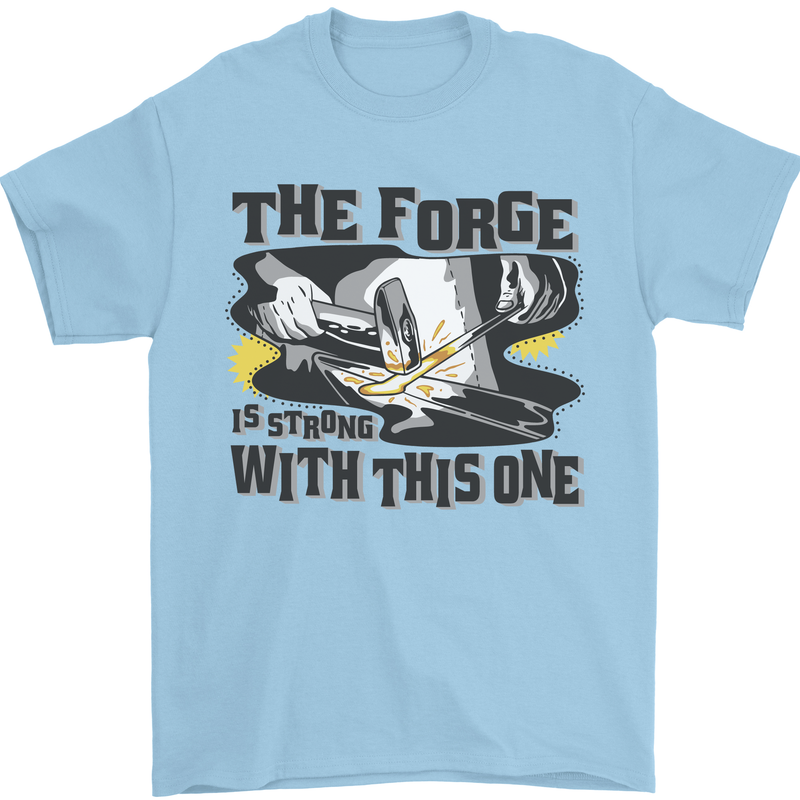 Blacksmith the Forge is Strong With This One Mens T-Shirt 100% Cotton Light Blue