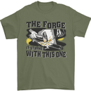 Blacksmith the Forge is Strong With This One Mens T-Shirt 100% Cotton Military Green