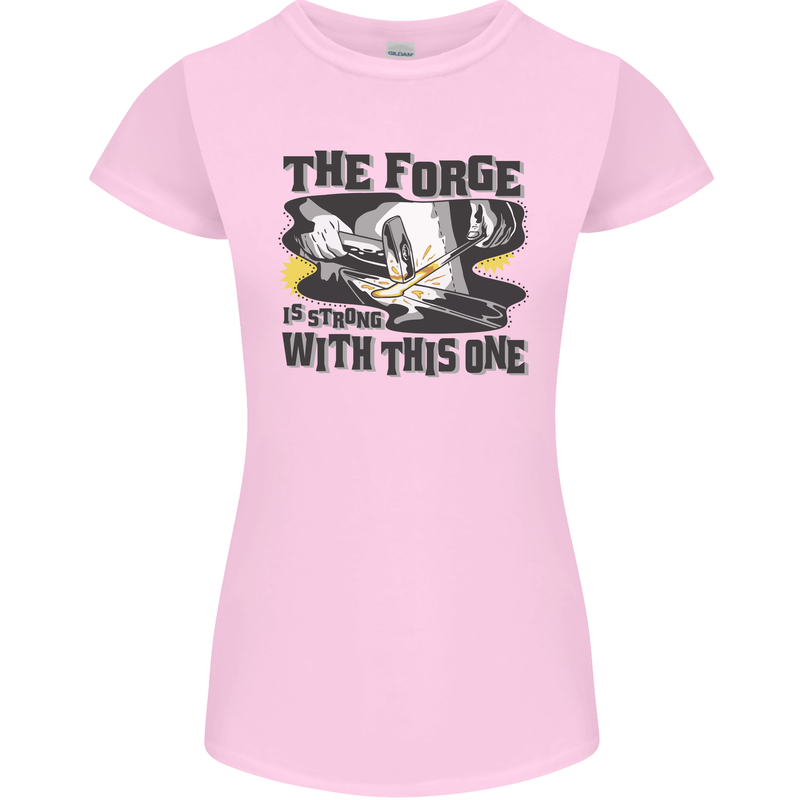 Blacksmith the Forge is Strong With This One Womens Petite Cut T-Shirt Light Pink