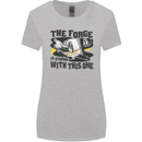 Blacksmith the Forge is Strong With This One Womens Wider Cut T-Shirt Sports Grey