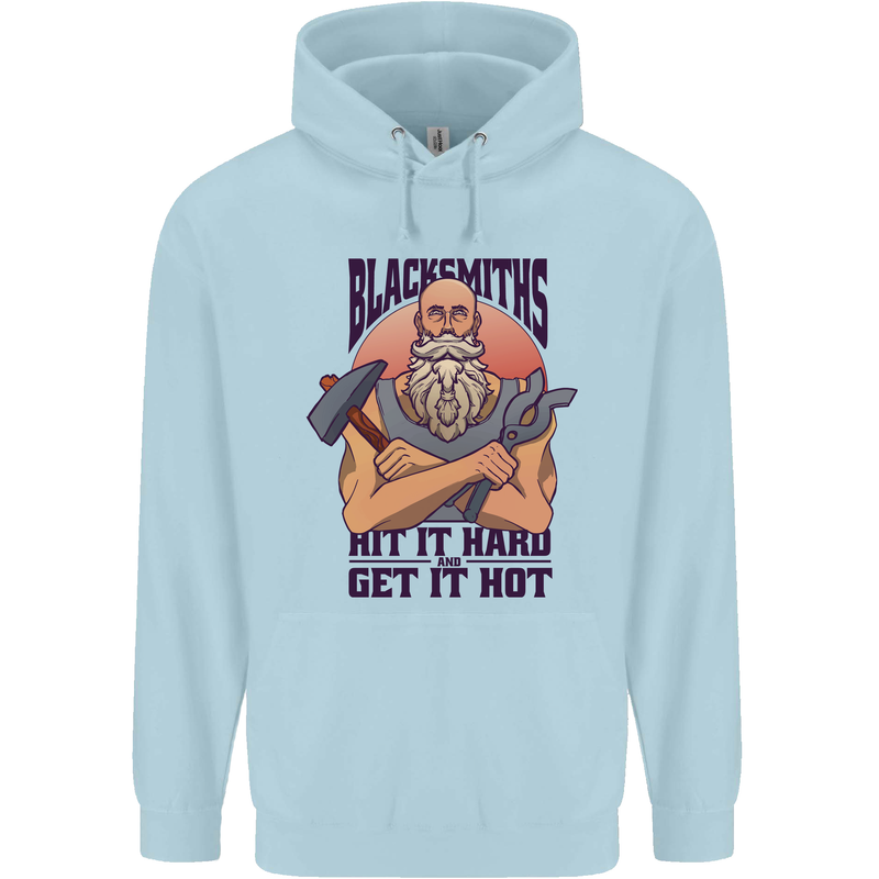 Blacksmiths Hit it Hard and Get it Hot Mens 80% Cotton Hoodie Light Blue