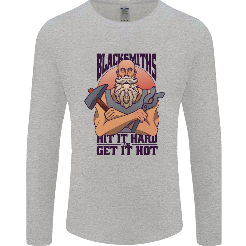 Blacksmiths Hit it Hard and Get it Hot Mens Long Sleeve T-Shirt Sports Grey