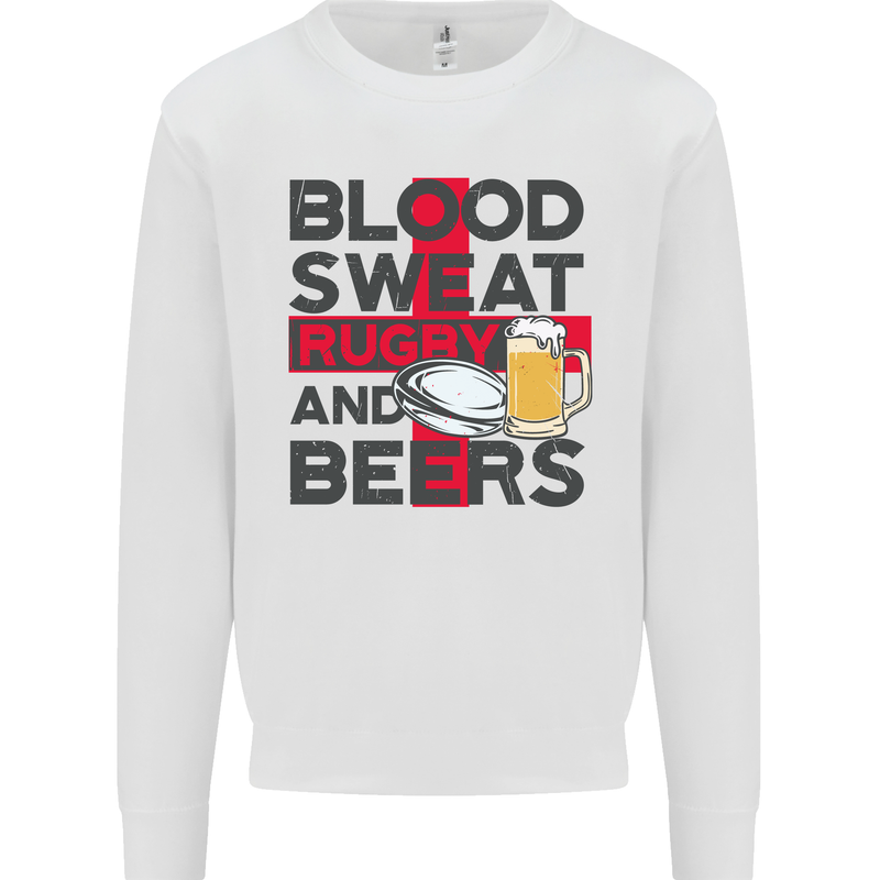 Blood Sweat Rugby and Beers England Funny Mens Sweatshirt Jumper White
