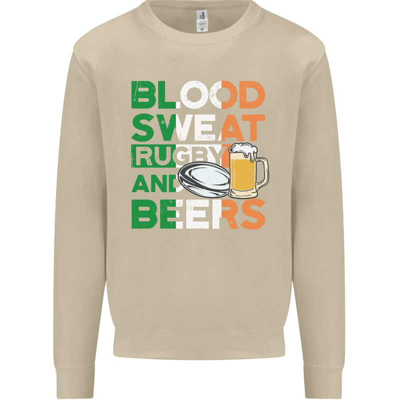 Blood Sweat Rugby and Beers Ireland Funny Mens Sweatshirt Jumper Sand