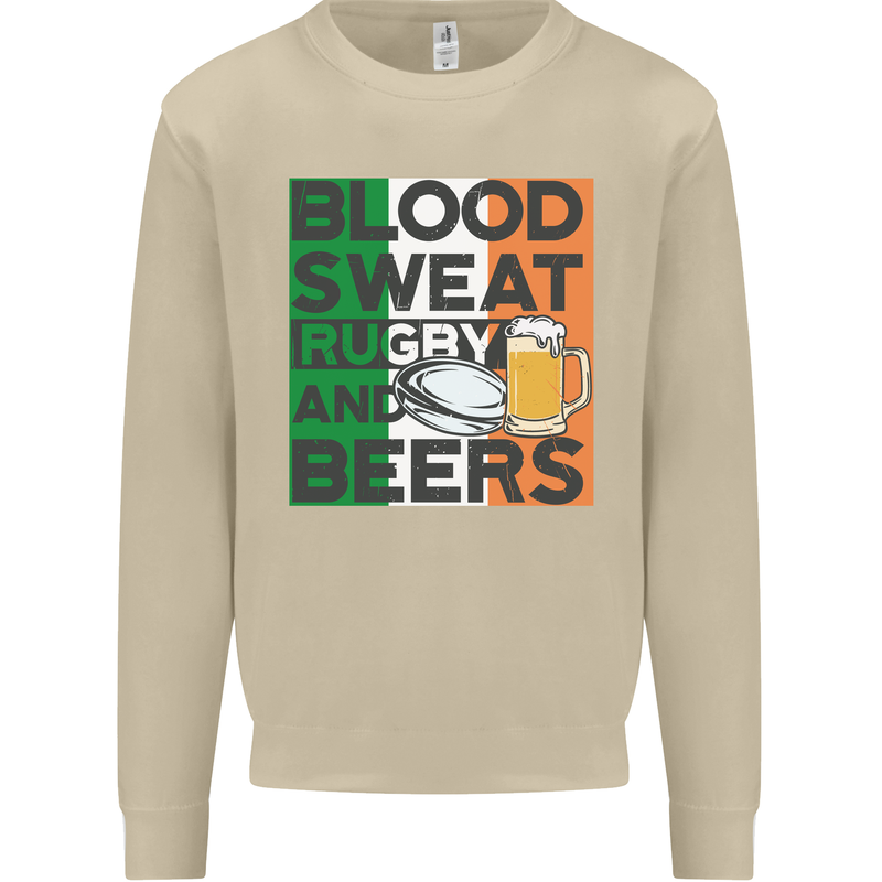 Blood Sweat Rugby and Beers Ireland Funny Mens Sweatshirt Jumper Sand