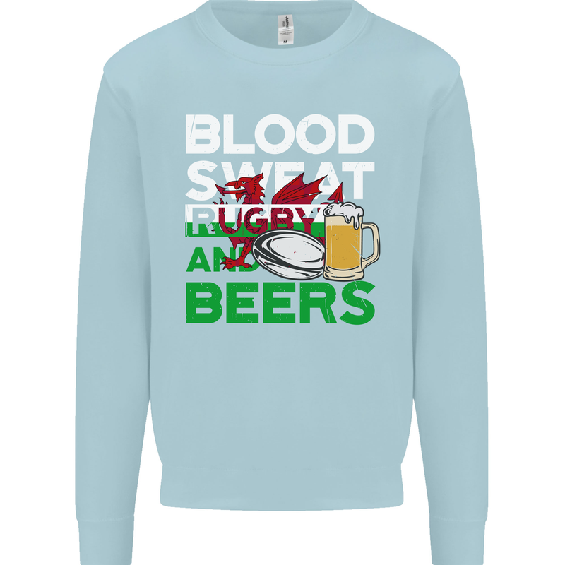 Blood Sweat Rugby and Beers Wales Funny Mens Sweatshirt Jumper Light Blue