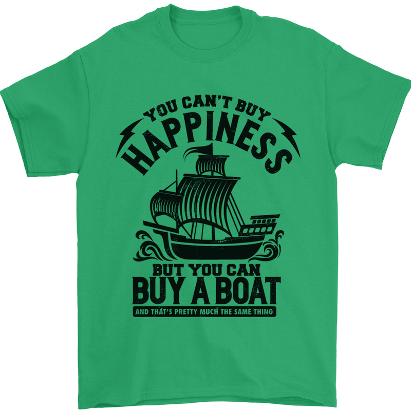Boats You Can't Buy Hapiness Sailor Sailing Mens T-Shirt Cotton Gildan Irish Green