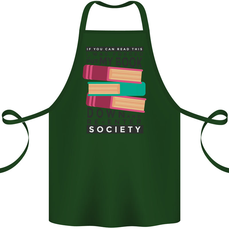 Book Reading Re-Enter Society Funny Cotton Apron 100% Organic Forest Green