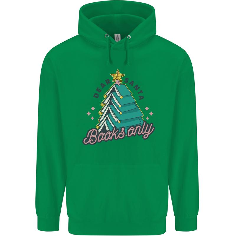 Books Only Christmas Tree Funny Bookworm Childrens Kids Hoodie Irish Green