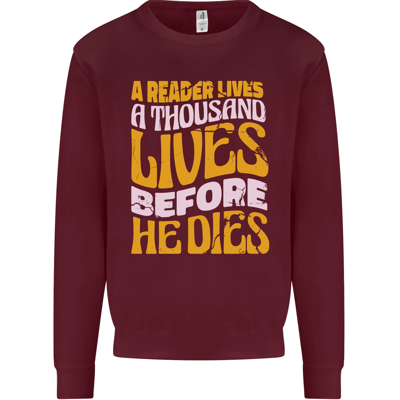 Bookworm Reading a Reader Dies Funny Mens Sweatshirt Jumper Maroon