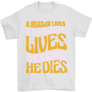 Bookworm Reading a Reader Dies Funny Mens T-Shirt Cotton Gildan White
