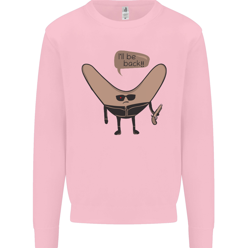 Boomerang Ill Be Back Funny Movie Parody Mens Sweatshirt Jumper Light Pink