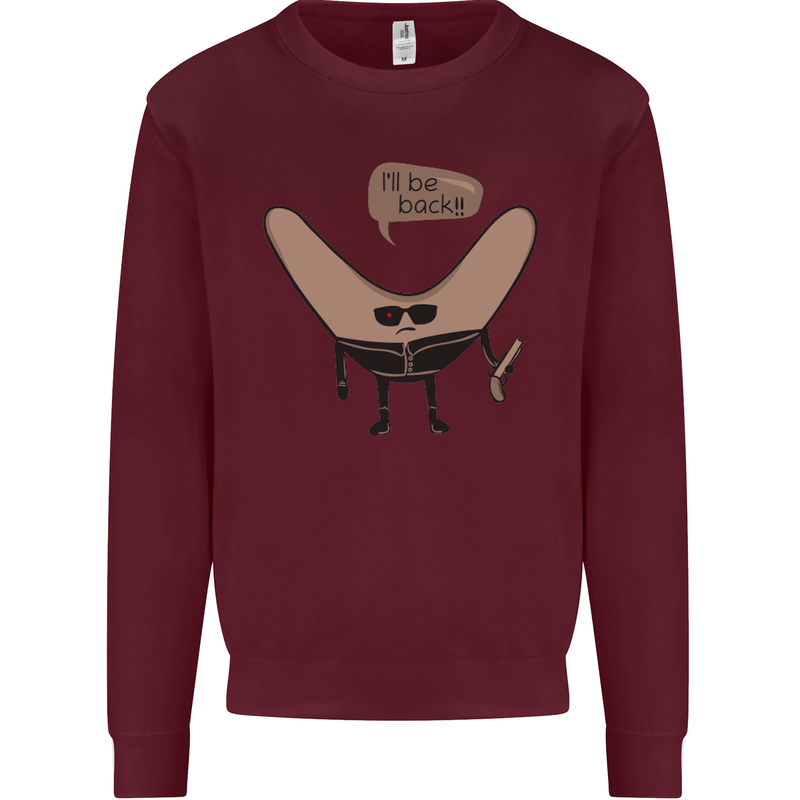 Boomerang Ill Be Back Funny Movie Parody Mens Sweatshirt Jumper Maroon