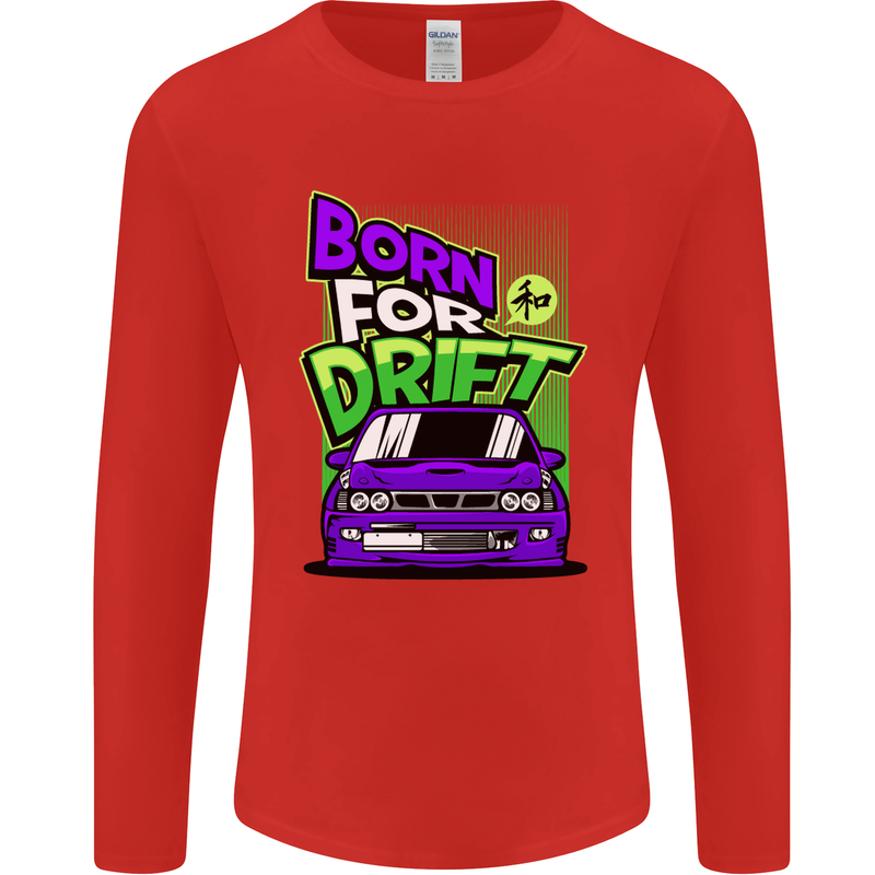 Born for Drift Drifting Car Mens Long Sleeve T-Shirt Red