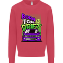 Born for Drift Drifting Car Mens Sweatshirt Jumper Heliconia