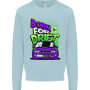 Born for Drift Drifting Car Mens Sweatshirt Jumper Light Blue