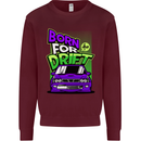 Born for Drift Drifting Car Mens Sweatshirt Jumper Maroon