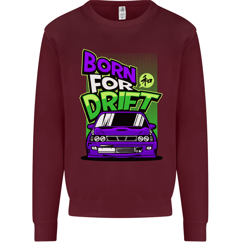 Born for Drift Drifting Car Mens Sweatshirt Jumper Maroon