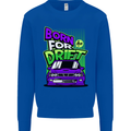 Born for Drift Drifting Car Mens Sweatshirt Jumper Royal Blue