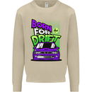 Born for Drift Drifting Car Mens Sweatshirt Jumper Sand