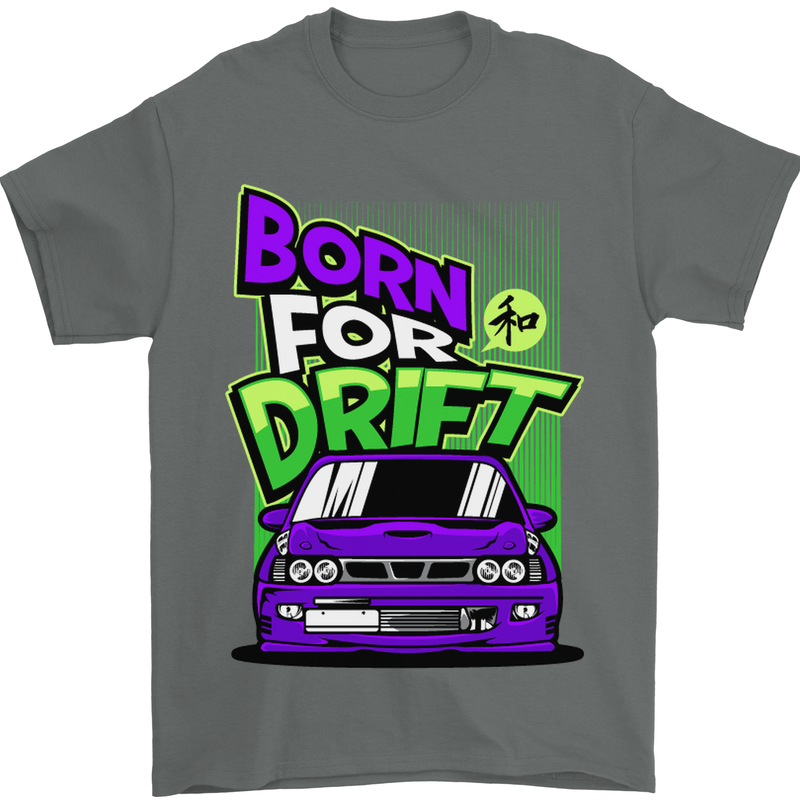 Born for Drift Drifting Car Mens T-Shirt Cotton Gildan Charcoal