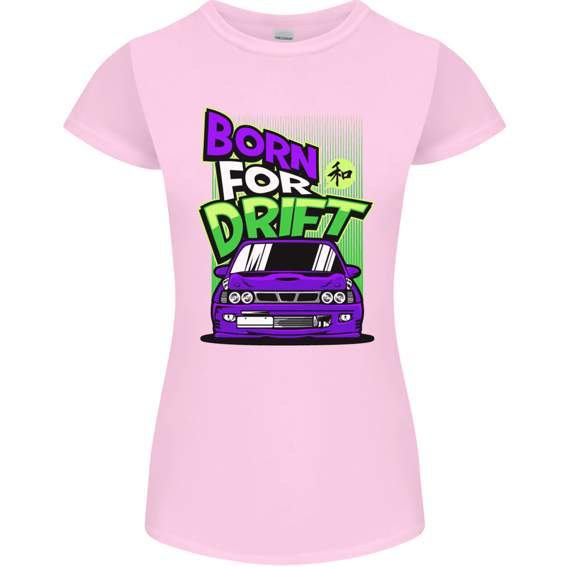 Born for Drift Drifting Car Womens Petite Cut T-Shirt Light Pink