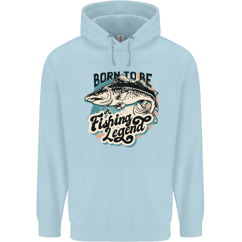 Born to Be a Fishing Legend Fisherman Mens 80% Cotton Hoodie Light Blue