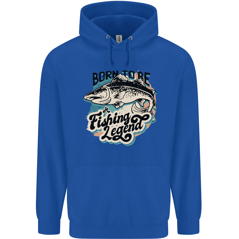 Born to Be a Fishing Legend Fisherman Mens 80% Cotton Hoodie Royal Blue