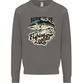 Born to Be a Fishing Legend Fisherman Mens Sweatshirt Jumper Charcoal