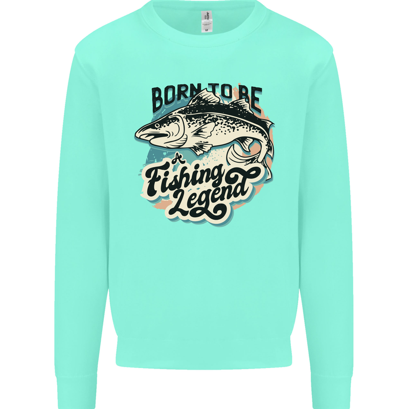 Born to Be a Fishing Legend Fisherman Mens Sweatshirt Jumper Peppermint