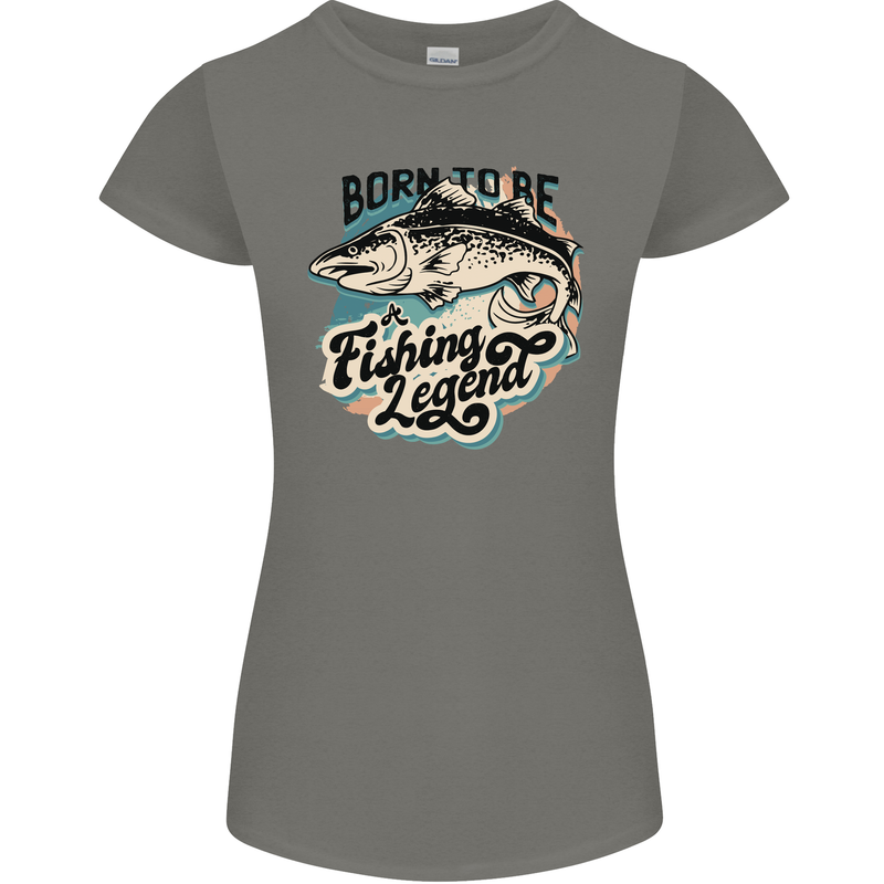 Born to Be a Fishing Legend Fisherman Womens Petite Cut T-Shirt Charcoal