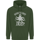 Born to Dive Deep Scuba Diving Diver Childrens Kids Hoodie Forest Green