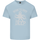 Born to Dive Deep Scuba Diving Diver Kids T-Shirt Childrens Light Blue