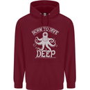 Born to Dive Deep Scuba Diving Diver Mens 80% Cotton Hoodie Maroon